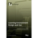 Learning Environment Design and Use
