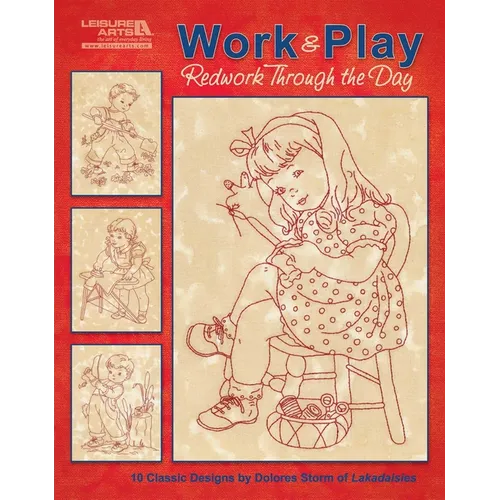 Work & Play, Redwork Through the Day: 10 Classic Designs