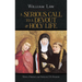 A Serious Call to a Devout & Holy Life