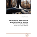 An Acoustic Analysis of a Pathological Speech