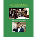 Asian-American Life Stories: Achievements by Young Asian-American Leaders (Paperback)