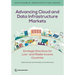 Advancing Cloud and Data Infrastructure Markets: Strategic Directions for Low- and Middle-Income Countries