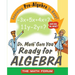 Dr. Math Gets You Ready for Algebra: Learning Pre-Algebra Is Easy!