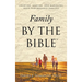 Family By the Bible(TM): Creating, Leading, and Managing High-performance Families