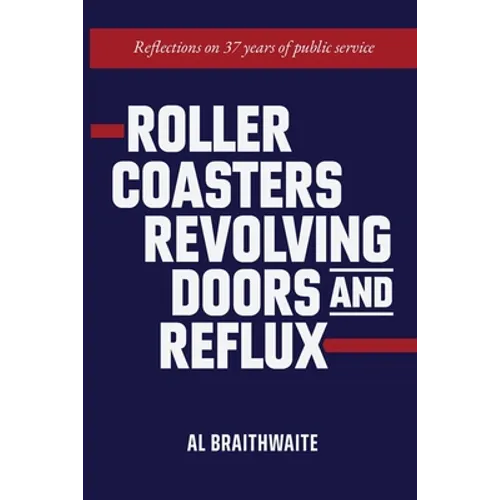 Roller Coasters, Revolving Doors and Reflux: Reflections on 37 Years of Public Service
