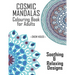 Cosmic Mandalas: Colouring Book for Adults