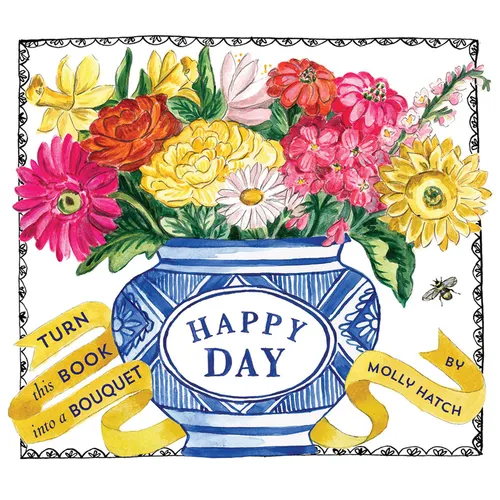 Happy Day (Uplifting Editions): A Bouquet in a Book