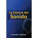 La Ciencia del Sonido