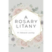 A Rosary Litany