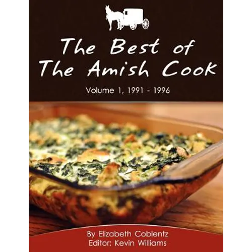 The Best of The Amish Cook: Volume 1, 1991 - 1996