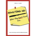 Adulting 101: What They Don't Teach You