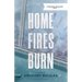 Home Fires Burn