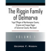 The Riggin Family of Delmarva Volume 1: Tege O'Regen of Northampton County, Virginia and Teague Riggin of Somerset County, Maryland