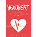 Heartbeat: How I Grew from Victim to Survivor