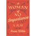 A Woman of No Importance: A Play