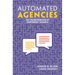 Automated Agencies: The Transformation of Government Guidance