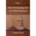 The Overcoming Life and Other Sermons
