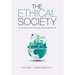 The Ethical Society: A Framework For a Peaceful, Sustainable World
