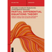 Partial Differential Equations Theory: Sobolev Space, Weak Solution, Semigroup Theory, Fourier and Galerkin Methods