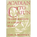 Acadian to Cajun: Transformation of a People, 1803-1877