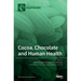 Cocoa, Chocolate and Human Health