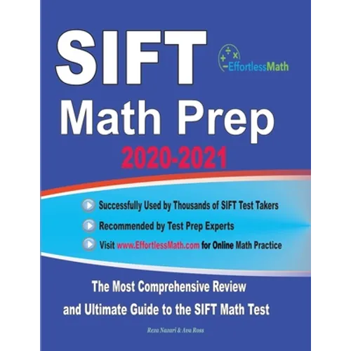 SIFT Math Prep 2020-2021: The Most Comprehensive Review and Ultimate Guide to the SIFT Math Test