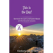 This is the Day!: Sermons for Lent and Easter based on the Second Lessons for Cycle A