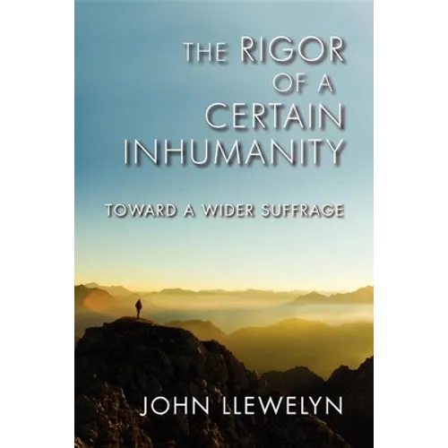 The Rigor of a Certain Inhumanity: Toward a Wider Suffrage