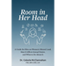 Room in Her Head: A Guide for Men on Women's Mental Load, How It Affects Sexual Desire, and What to Do About It