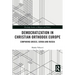 Democratization in Christian Orthodox Europe: Comparing Greece, Serbia and Russia