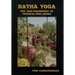 Hatha Yoga: The Yogi Philosophy of Physical Well-Being