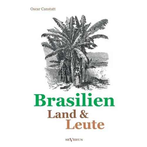 Brasilien - Land und Leute