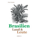 Brasilien - Land und Leute