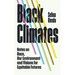 Black Climates: Notes on Race, Our Environment, and Visions for Equitable Futures