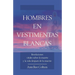 Hombres En Vestimentas Blancas