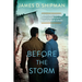 Before the Storm: A Thrilling Historical Novel of Real Life Nazi Hunters