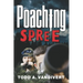 Poaching Spree