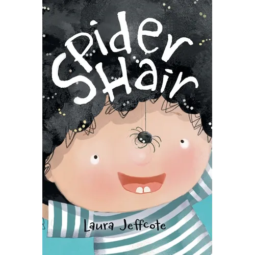 Spider Hair: A Beautifully Illustrated Picture Book About Creativity and Problem Solving