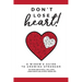 Don't Lose Heart!: A Widow's Guide to Growing Stronger