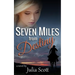 Seven Miles from Destiny