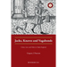 Jacks, Knaves and Vagabonds: Crime, Law, and Order in Tudor England