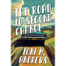 The Road To Second Chance