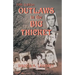 Outlaws in the Big Thicket