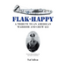 Flak-Happy: A Tribute to an American Warrior and Crew 613