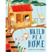 Build Me a Home