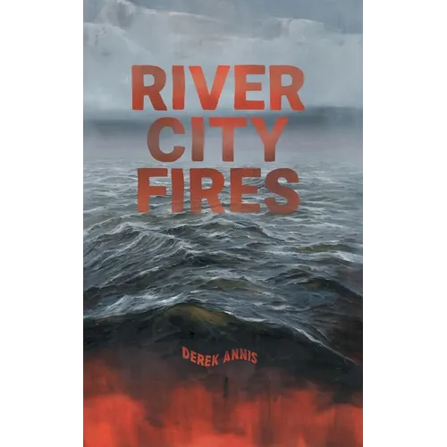 River City Fires