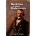 Reckless in their Statements: Challenging History's Harshest Criticisms of Albert Sidney Johnston in the Civil War