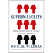 The Supermajority: How the Supreme Court Divided America