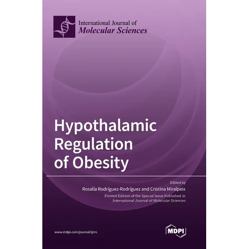 Hypothalamic Regulation of Obesity