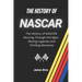The History of NASCAR: The History of NASCAR: Revving Through the Ages - Racing Legends and Thrilling Moments